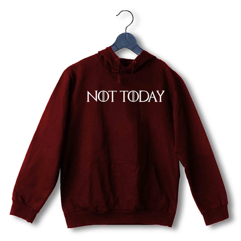 3 TV Series NOT TODAY UNISEX HOODIE Sweatshirts